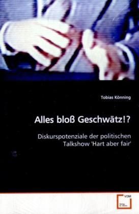 Produktbild: K&ouml;nning, T: Alles blo&szlig; Geschw&auml;tz!?