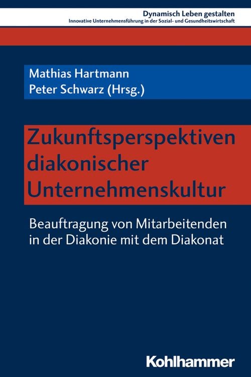 Produktbild: Zukunftsperspektiven diakonischer Unternehmenskultur