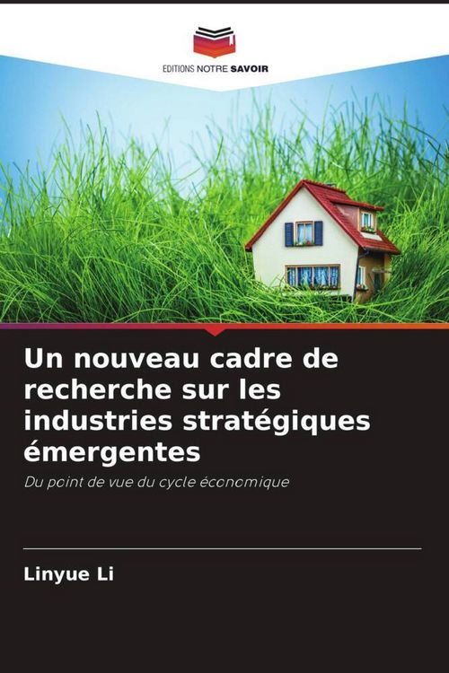 Produktbild: Un nouveau cadre de recherche sur les industries strat&eacute;giques &eacute;mergentes