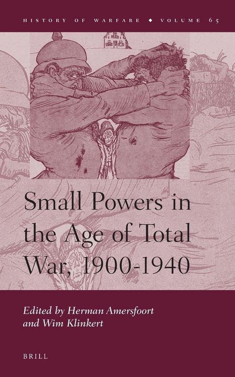 Produktbild: Small Powers in the Age of Total War, 1900-1940