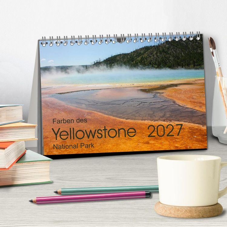 Produktbild: Farben des Yellowstone National Park 2027 (Tischkalender 2027 DIN A5 quer), CALVENDO Monatskalender