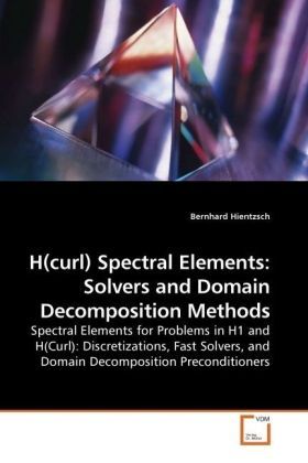 Produktbild: Hientzsch, B: H(curl) Spectral Elements: Solvers and Domain