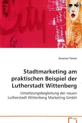 Produktbild: T&auml;nzer Susanne: Stadtmarketing am praktischen Beispiel derLu