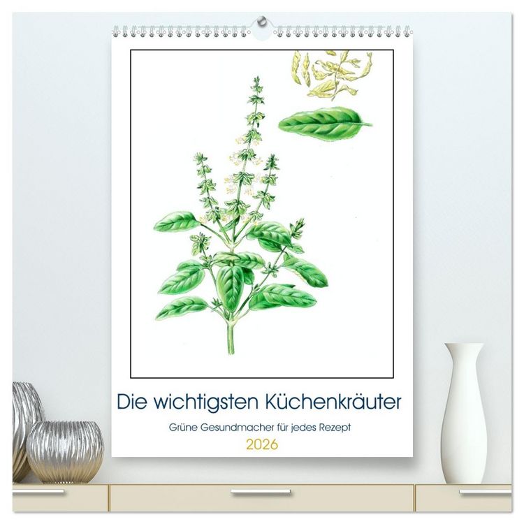 Produktbild: Die wichtigsten K&uuml;chenkr&auml;uter (hochwertiger Premium Wandkalender 2026 DIN A2 hoch), Kunstdruck in Hochglanz