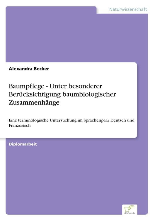 Produktbild: Baumpflege - Unter besonderer Ber&uuml;cksichtigung baumbiologischer Zusammenh&auml;nge