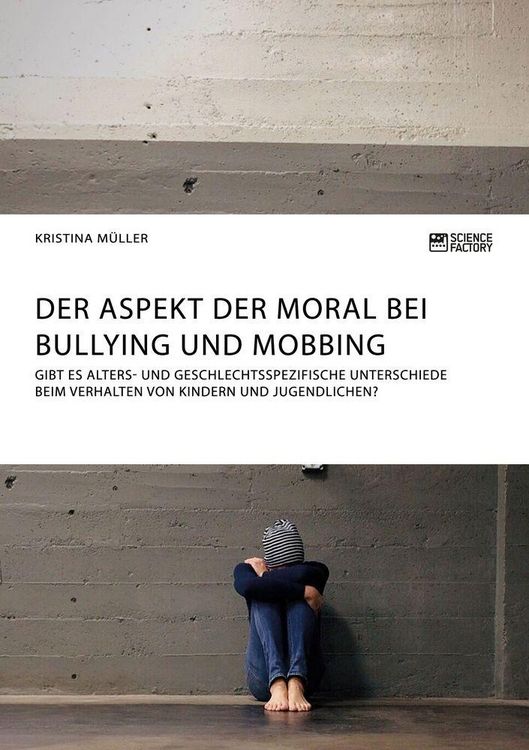 Produktbild: Der Aspekt der Moral bei Bullying und Mobbing