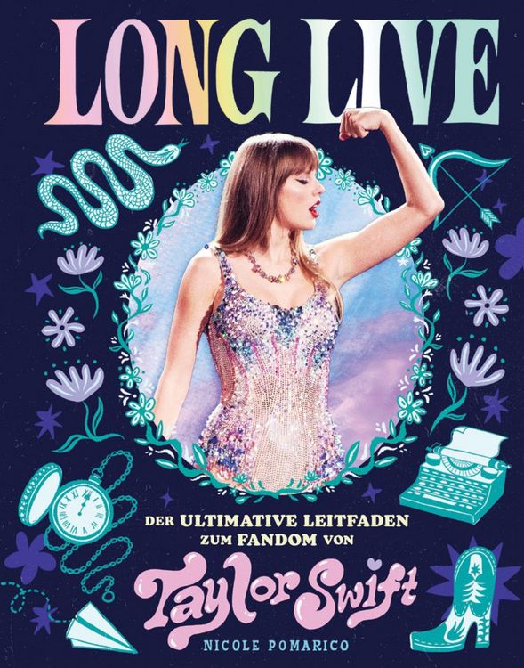 Produktbild: Long Live - Der ultimative Leitfaden zum Fandom von Taylor Swift
