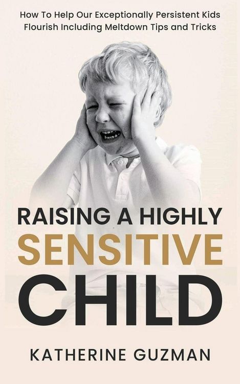 Produktbild: Raising A Highly Sensitive Child