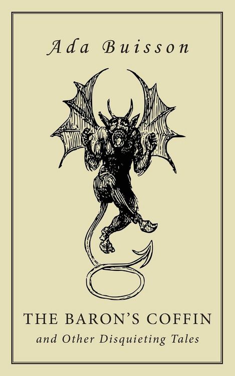 Produktbild: The Baron's Coffin and Other Disquieting Tales