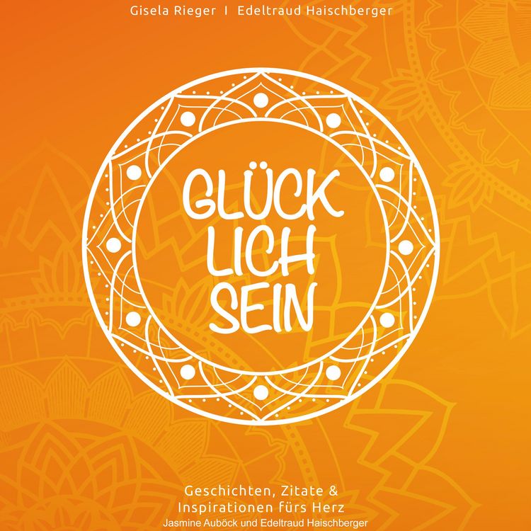 Produktbild: Gl&uuml;cklich sein