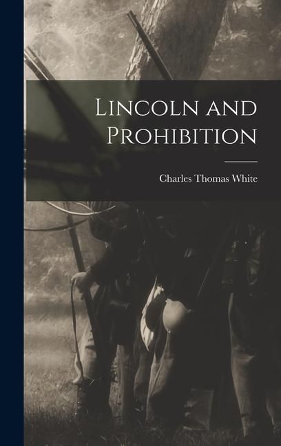 Produktbild: Lincoln and Prohibition