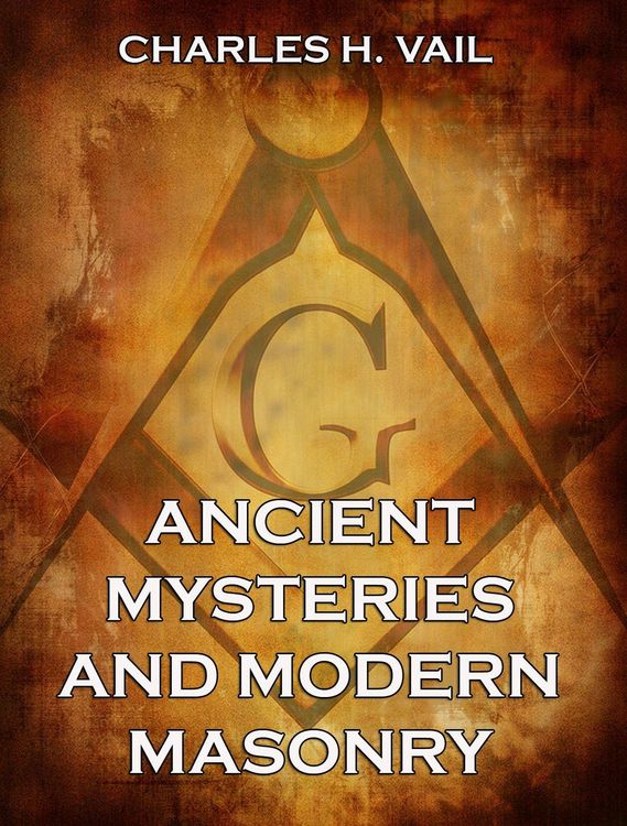 Produktbild: Ancient Mysteries And Modern Masonry