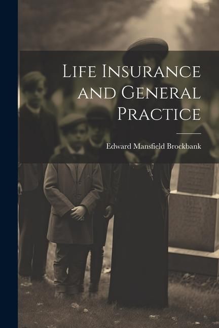 Produktbild: Life Insurance and General Practice
