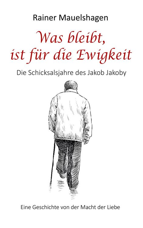Produktbild: Was bleibt, ist f&uuml;r die Ewigkeit