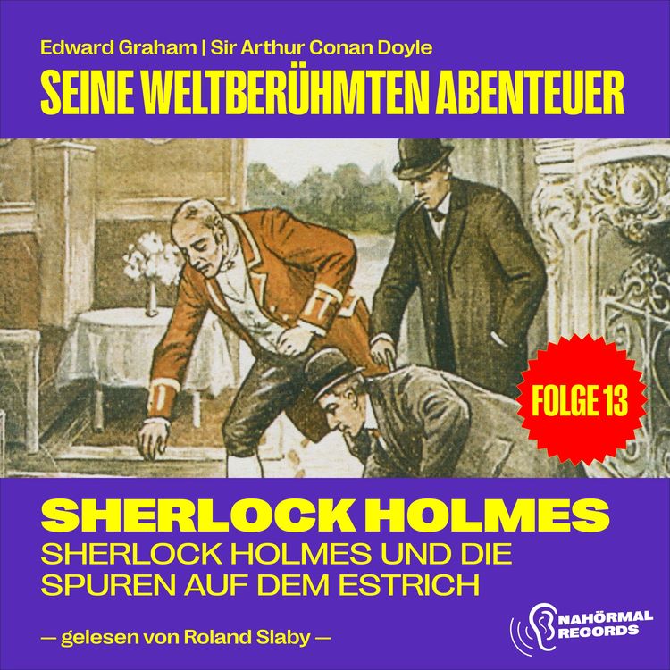 Bild vom Artikel Sherlock Holmes und die Spuren auf dem Estrich (Seine weltberühmten Abenteuer, Folge 13) vom Autor Edward Graham