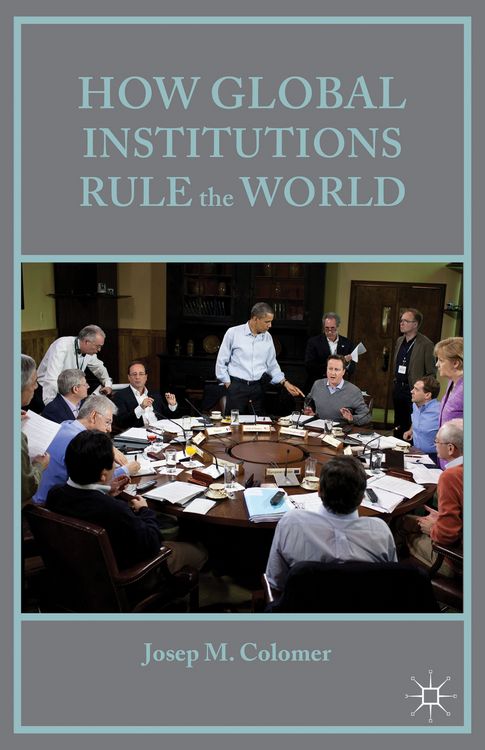 Produktbild: How Global Institutions Rule the World