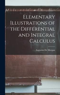 Produktbild: Elementary Illustrations of the Differential and Integral Calculus