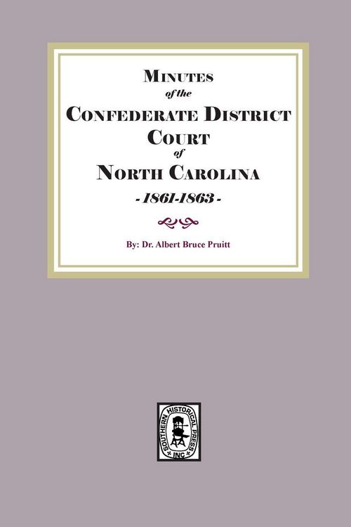 Produktbild: Minutes of the Confederate District Court of North Carolina, 1861-1863