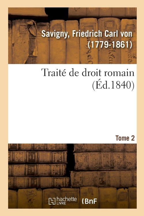 Produktbild: Trait&eacute; de droit romain. Tome 2