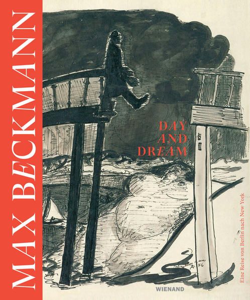 Produktbild: Max Beckmann. Day and Dream. Eine Reise von Berlin nach New York