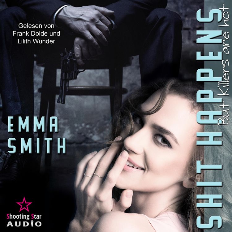 Produktbild: Shit Happens: but Killers are hot