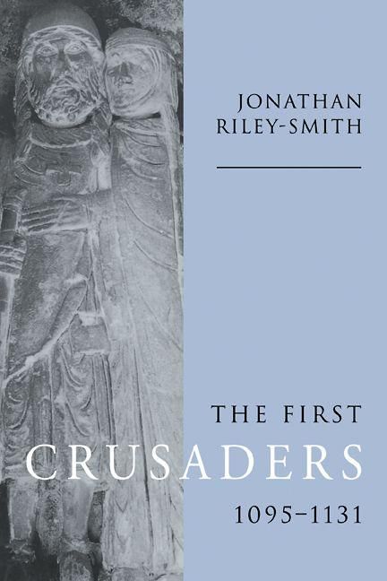 Produktbild: The First Crusaders, 1095 1131