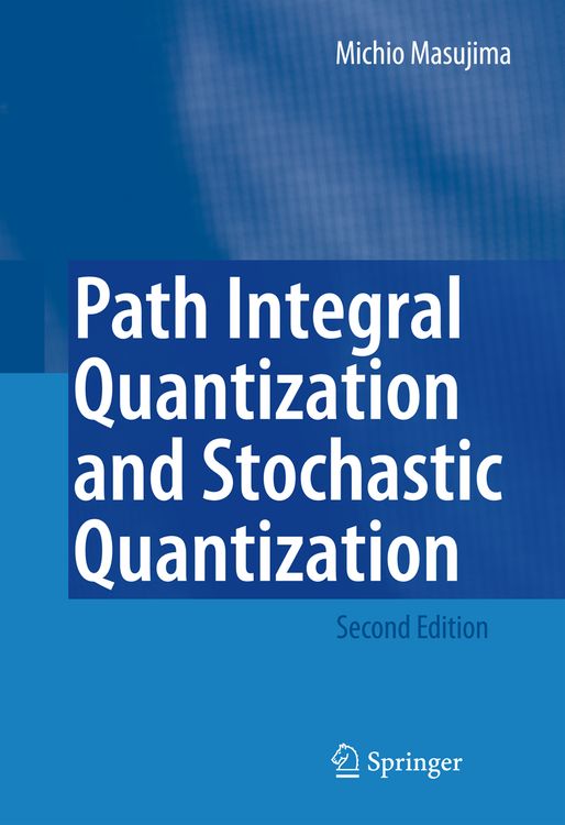 Produktbild: Path Integral Quantization and Stochastic Quantization
