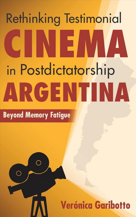 Produktbild: Garibotto, V: Rethinking Testimonial Cinema in Postdictators