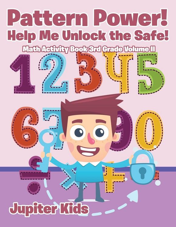 Produktbild: Pattern Power! Help Me Unlock the Safe! Math Activity Book 3rd Grade Volume II