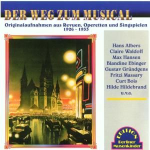 Produktbild: Der Weg Zum Musical 1926-1933