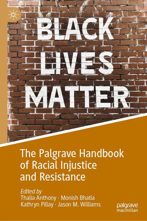 Produktbild: The Palgrave Handbook of Racial Injustice and Resistance
