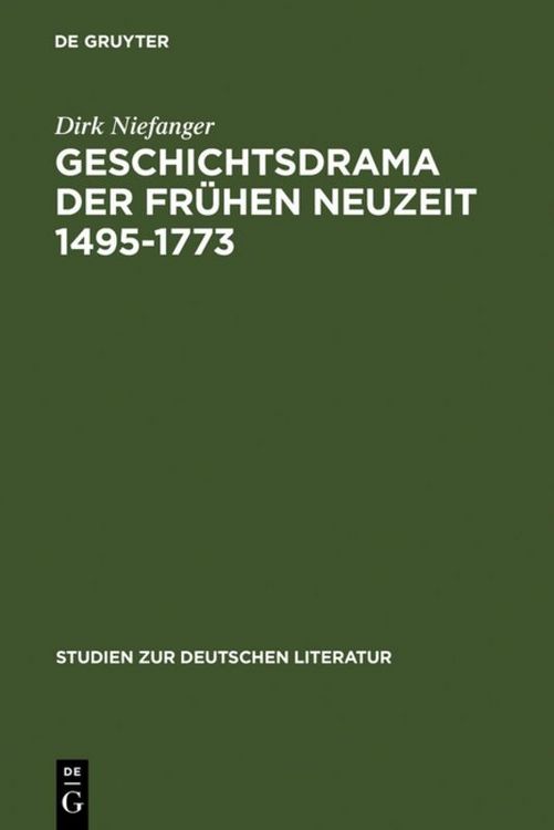 Produktbild: Geschichtsdrama der Fr&uuml;hen Neuzeit 1495-1773
