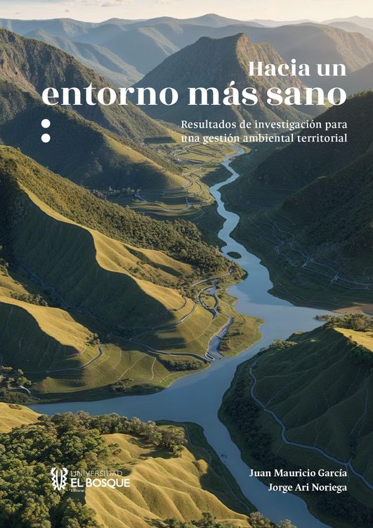 Produktbild: Hacia un entorno m&aacute;s sano: resultados de investigaci&oacute;n para una gesti&oacute;n ambiental territorial