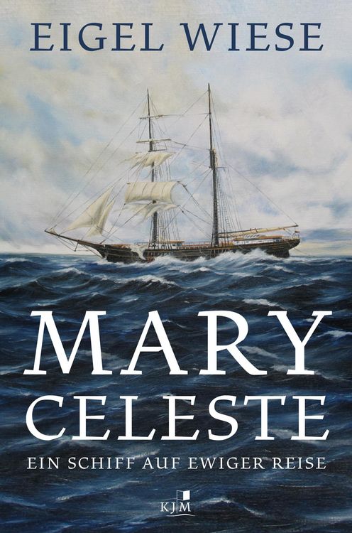 Produktbild: Mary Celeste. Ein Schiff auf ewiger Reise