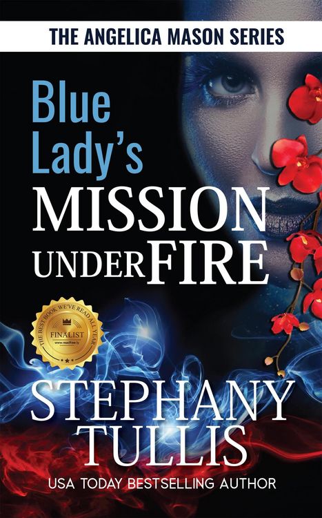 Produktbild: Blue Lady's Mission under Fire (The Angelica Mason Series, #3)