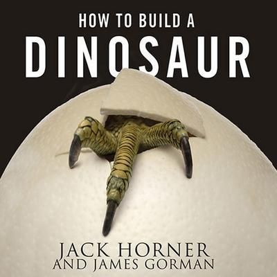 Produktbild: How to Build a Dinosaur: Extinction Doesn't Have to Be Forever