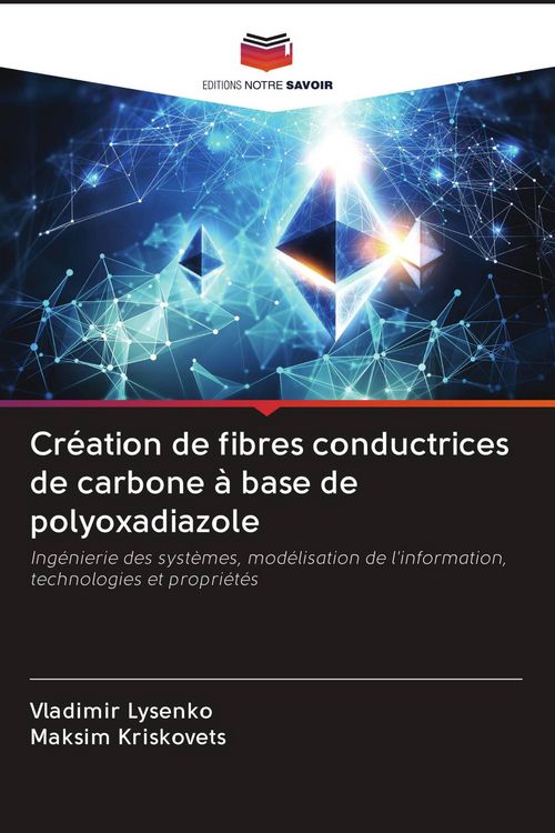 Produktbild: Cr&eacute;ation de fibres conductrices de carbone &agrave; base de polyoxadiazole