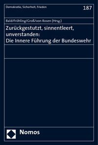 Produktbild: Zur&uuml;ckgestutzt, sinnentleert, unverstanden: Die Innere F&uuml;hrung der Bundeswehr