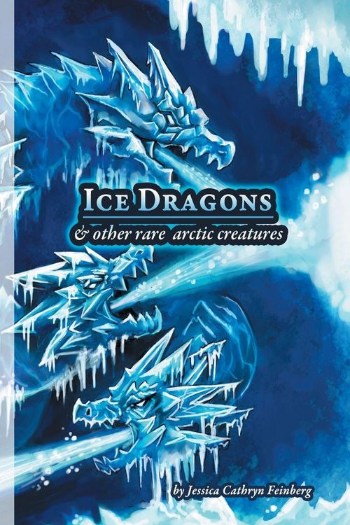 Produktbild: Ice Dragons & Other Rare Arctic Creatures