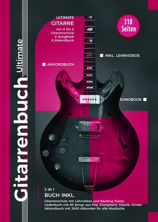 Produktbild: Gitarrenbuch Ultimate - &uuml;ber 300 Seiten Gitarre von A bis Z - 3 B&uuml;cher in 1