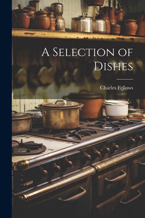 Produktbild: A Selection of Dishes