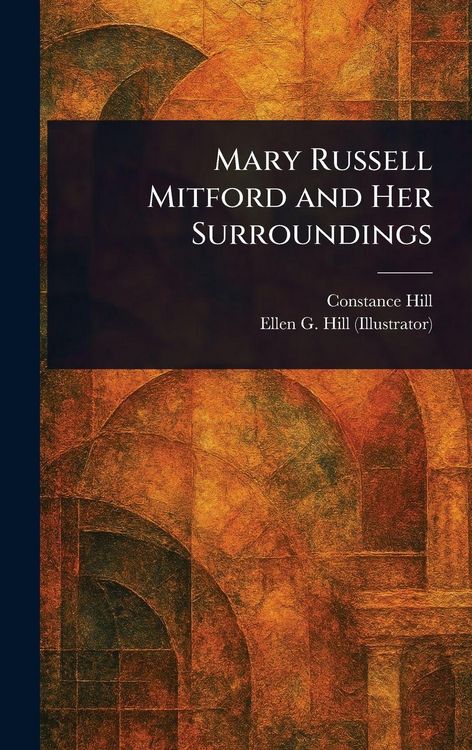 Produktbild: Mary Russell Mitford and Her Surroundings