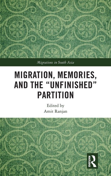Produktbild: Migration, Memories, and the "Unfinished" Partition