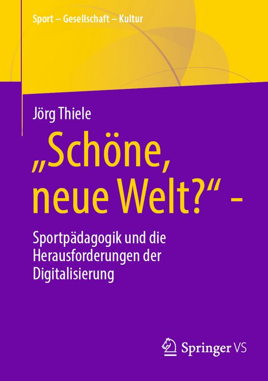 Produktbild: &bdquo;Sch&ouml;ne, neue Welt?&ldquo;