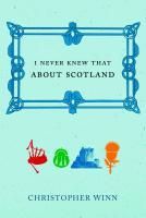 Produktbild: I Never Knew That About Scotland