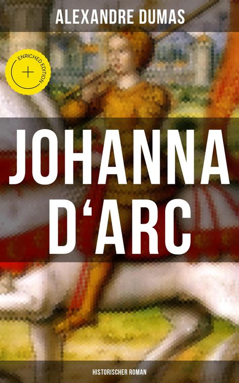 Produktbild: Johanna D'Arc: Historischer Roman