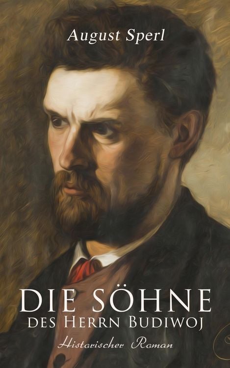 Produktbild: Die S&ouml;hne des Herrn Budiwoj: Historischer Roman