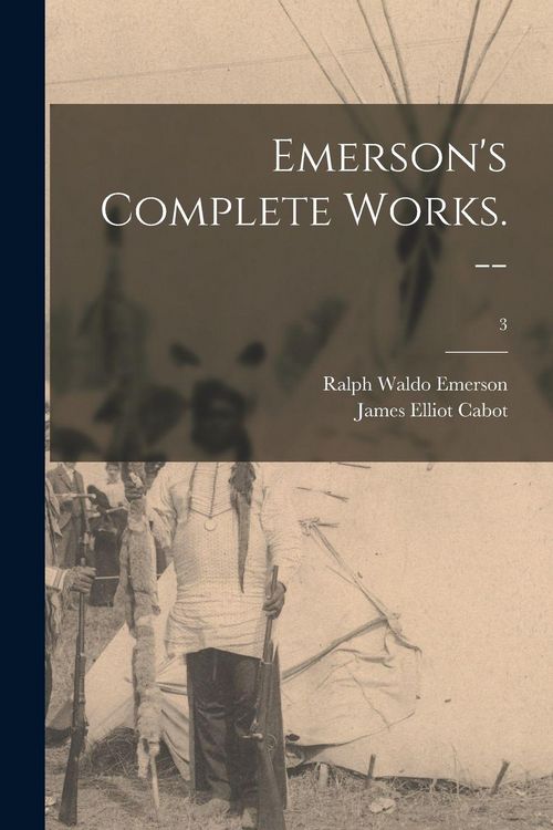 Produktbild: Emerson's Complete Works. --; 3
