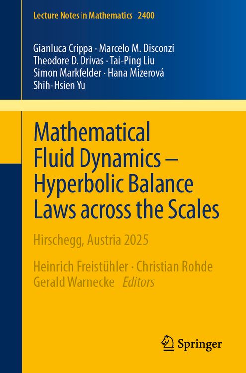 Produktbild: Mathematical Fluid Dynamics &ndash; Hyperbolic Balance Laws across the Scales