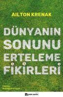 Produktbild: D&uuml;nyanin Sonunu Erteleme Fikirleri